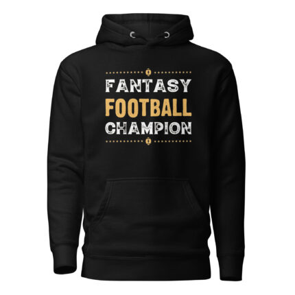 Fantasy Football Champion First Place Hoodie
