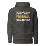 Fantasy Football Champion First Place Hoodie