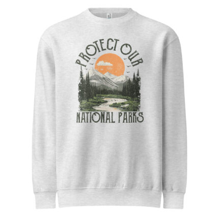 Protect Our National Parks Premium Crewneck Sweatshirt