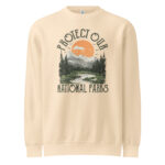 Protect Our National Parks Premium Crewneck Sweatshirt