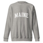 Maine College Style Premium Sweatshirt