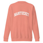 Nantucket College Style Premium Sweatshirt