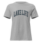 Lake Life Distressed Style Women's Relaxed Fit T-Shirt