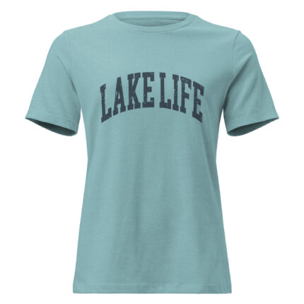 Lake Life Distressed Style Women's Relaxed Fit T-Shirt