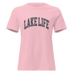 Lake Life Distressed Style Women's Relaxed Fit T-Shirt