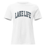 Lake Life Distressed Style Women's Relaxed Fit T-Shirt